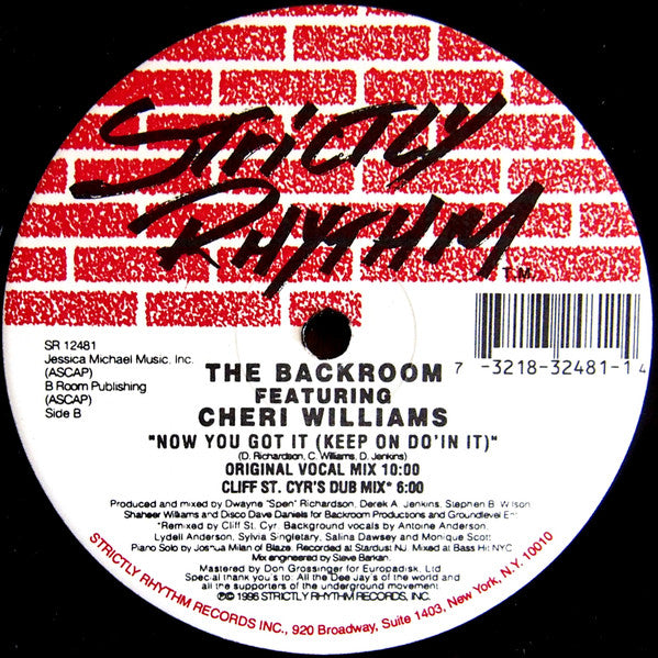 The Backroom* Featuring Cheri Williams : Now You Got It (Keep On Do'in It) (12")