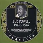 the album cover for Bud Powell - Chronological Bud Powell 1945 - 1947