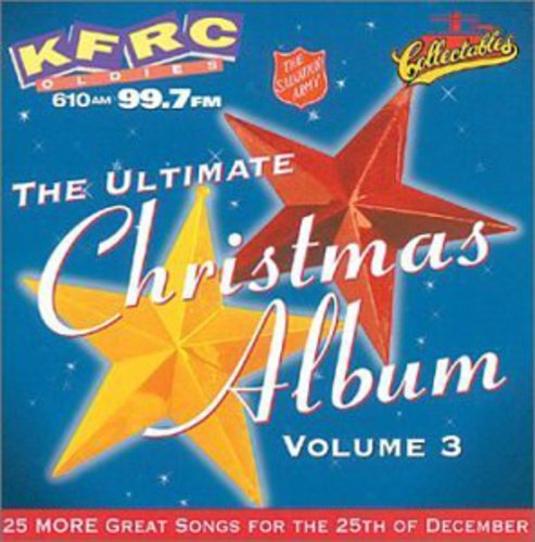 the album cover for Various Artists - Ultimate Christmas Album Vol.4: KFRC 99.7 FM San Francisco
