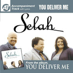 the album cover for Selah - You Deliver Me (Accompaniment Track)