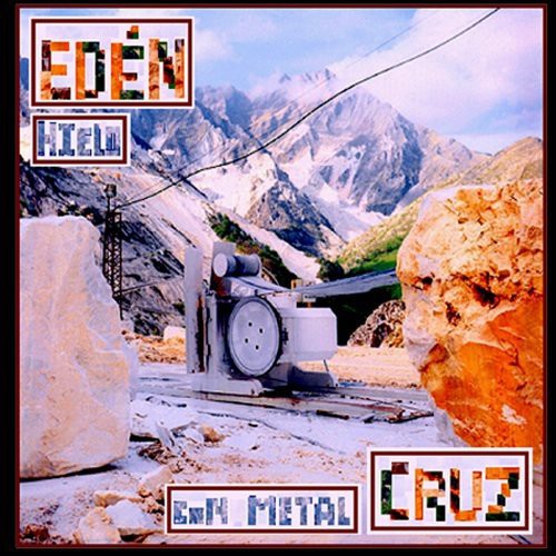 Eden Cruz - Hielo Con Metal (CD)