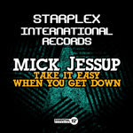 the album cover for Mick Jessup - Take It Easy When You Get Down (Mod)