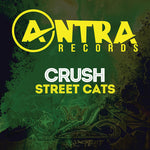 the album cover for Crush - Street Cats (Mod)