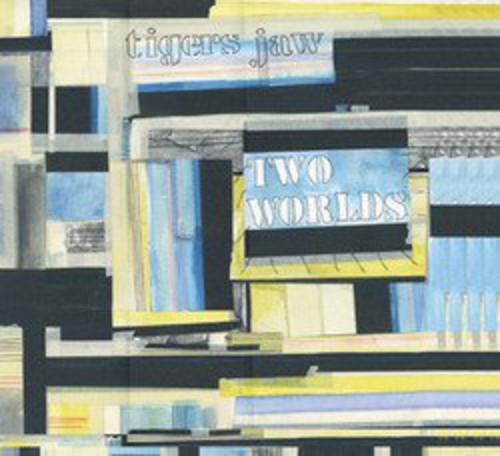 Tigers Jaw - Two Worlds (Vinyl)