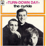 the album cover for Cyrkle - Turn Down Day [Remastered]