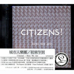 the album cover for Citizens - Here We Are
