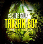 the album cover for Hits Squad - Tarzan Boy