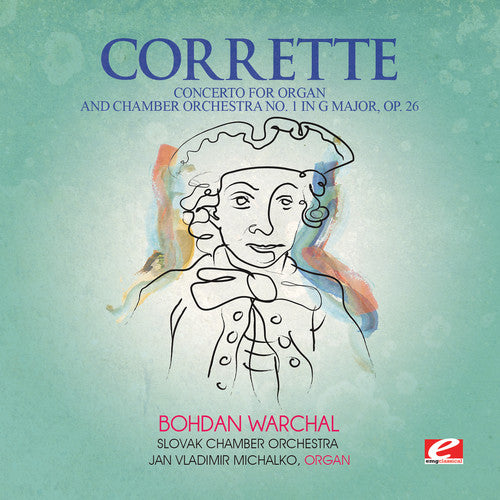 the album cover for Michel Corrette - Concerto for Organ & Chamber Orch 1 in G Major