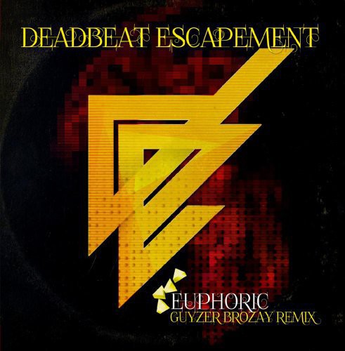 the album cover for Deadbeat Escapement - Euphoric (Guyzer Brozay Remix)