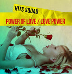 the album cover for Hits Squad - Power of Love / Love Power