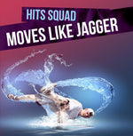 the album cover for Hits Squad - Moves Like Jagger
