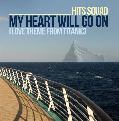 the album cover for Hits Squad - My Heart Will Go on
