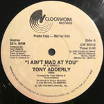 Tony Adderly : I Ain't Mad At You (12", Promo)