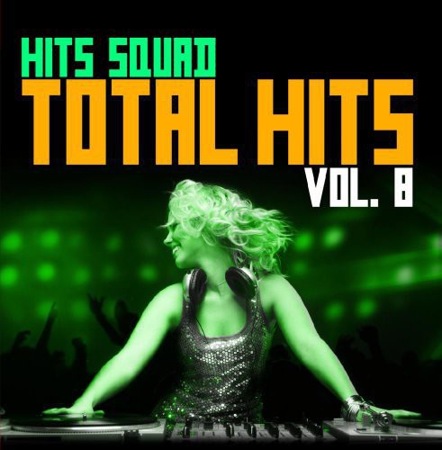 the album cover for Hits Squad - Total Hits 8