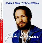the album cover for Jack Grayson - When a Man Loves a Woman