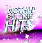 the album cover for Nothin But Hits 3 / Var - Nothin But Hits 3 / Various