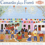 the album cover for CamarÃ£o - Camarao Plays Forro