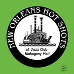 the album cover for New Orleans Hot Shots - At Jazz Club Mahogonay Hall
