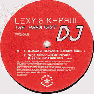 Lexy & K-Paul : The Greatest DJ (2x12")