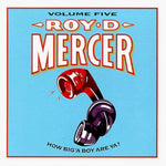 Roy D. Mercer - How Big'a Boy Are Ya 5 (CD)