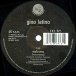 Gino Latino : Welcome (Land Of Oz Excursion Mix) (12")