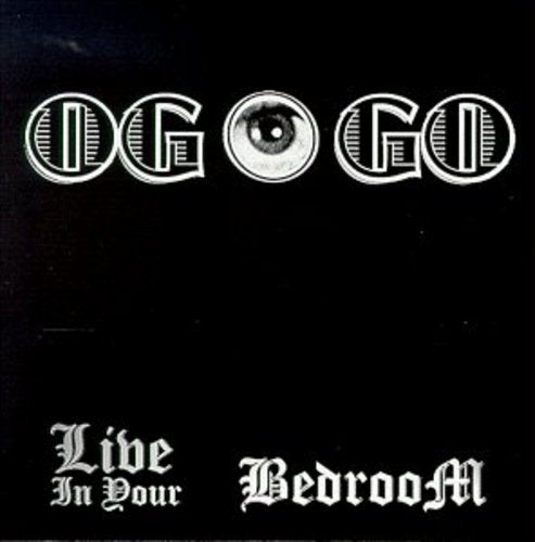the album cover for Og O Go - Live in Your Bedroom