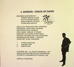 J. Gordon (5) : Crack Of Dawn (12")
