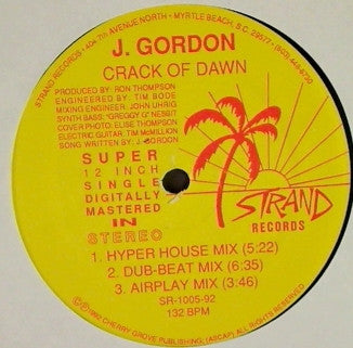 J. Gordon (5) : Crack Of Dawn (12")