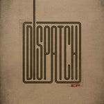 the album cover for Dispatch - EP