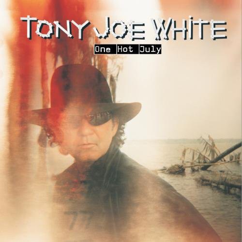 Tony Joe White - Un julio caliente (CD)