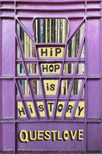 Questlove - Hip-Hop Is History (Book)