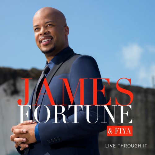 James Fortune - Live Through It (CD)