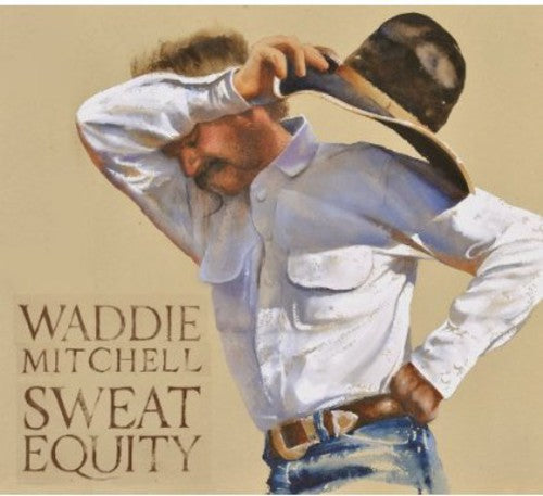 Waddie Mitchell - Sweat Equity (CD)