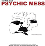 Creative Adult - Psychic Mess (Vinyl)