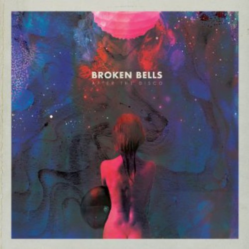 the album cover for Broken Bells - After the Disco