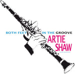 Artie Shaw - Ambos pies en el ritmo (Vinilo)