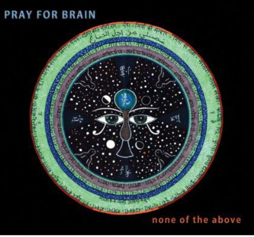 the album cover for Pray For Brain - None of the Above