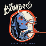 The Bamboos - Fever in the Road (CD)