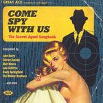 the album cover for Come Spy With UsSecret Agent Songbook / Various - Come Spy with Us: Secret Agent Songbook / Various