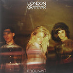 London Grammar - If You Wait (Vinyl)