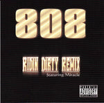 the album cover for 808 Featuring Miracle - Ridin Dirty Remix (Rmx)