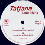 Tatjana : Santa Maria (12", Single)