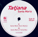 Tatjana : Santa Maria (12", Single)