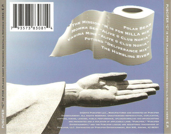 Puscifer : "C" Is For (Please Insert Sophomoric Genitalia Reference Here) E.P. (CD, EP)