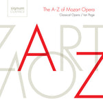 Classical Opera Company - A-Z of Mozart Opera (CD)