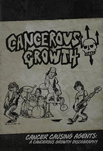 Cancerous Growth - がんを引き起こす物質 Cancerous Growth ディスコグラフィー (CD)