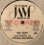 Tyrone Brunson : Say Yeah (12", Promo)