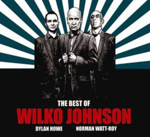the album cover for Wilko Johnson - Best of Wilko Johnson
