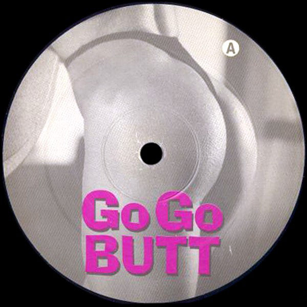 DJ Kick & D-Betta : Go Go Butt (12")
