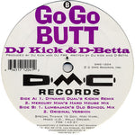 DJ Kick & D-Betta : Go Go Butt (12")